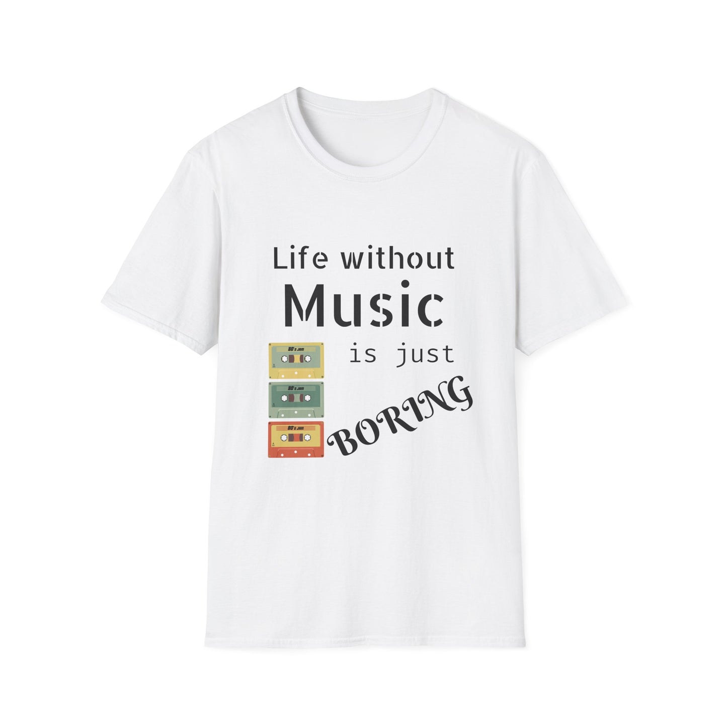 Life Without Music is Boring, T-Shirt